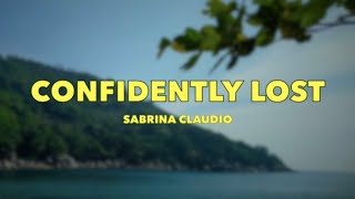 Sabrina Claudio  Confidently Lost  Lyrics [upl. by Rumney728]