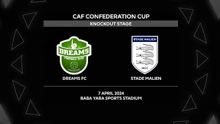 Live  Dreams FC vs Stade Malien  PreMatch  CAF Confederation Cup  Quarter Finals 2nd leg [upl. by Enelegna]