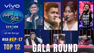 NEPAL IDOL  SEASON 5  GALA ROUND 7  EPISODE 17  TOP12  ELIMINATION  AP1HD [upl. by Mahau553]