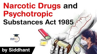 Rhea Chakraborty Drugs  Narcotic Drugs and Psychotropic Substances Act 1985 explained UPSC IAS [upl. by Spiros]