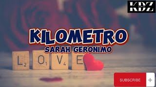 Sarah Geronimo  Kilometro Lyrics [upl. by Atterys]