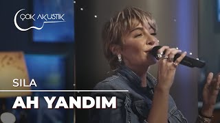 Sıla  Ah Yandım  Çok Akustik [upl. by Lliw]