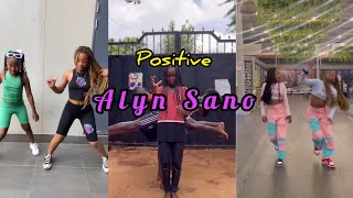 Alyn Sano  Positive official video challenge [upl. by Uziel]