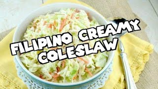 How To Make CREAMY FILIPINO COLESLAW [upl. by Christmann]