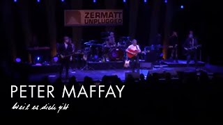 Peter Maffay  Weil es dich gibt Live ZermattUnpluggedFestival 2023 [upl. by Arimat]