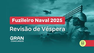 Concurso Fuzileiro Naval 2025  Revisão de Véspera [upl. by Pooh]