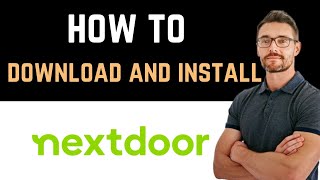 ✅ How to Download and Install Nextdoor Neighborhood Network App Full Guide [upl. by Jara]