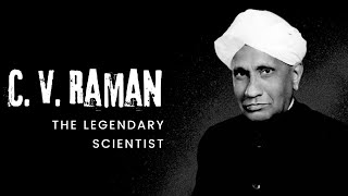 C V Raman The Pioneer of Light  A Brilliant Biography  Raman Effect  The Biography [upl. by Boaten]