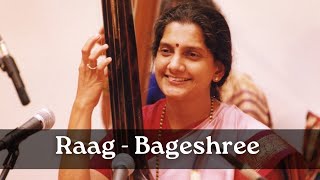 Raag Bageshree  Veena Sahasrabuddhe [upl. by Kadner]