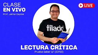 Clase EN VIVO de Lectura Crítica GRATUITA para la prueba Saber 11° ICFES [upl. by Ahseinod]