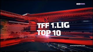 TFF 1 Lig  Top 10  1 Hafta [upl. by Erimahs]