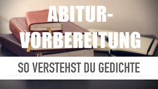 So verstehst du Gedichte  Abiturvorbereitung [upl. by Ahrens157]