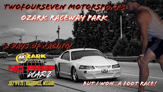 No Prep Warz OZARK Raceway Park 3 days of chaos [upl. by Angele817]