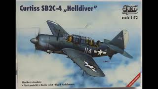 172 Sword Curtiss SB2C4 Helldiver Kit 72008 [upl. by Sirron]