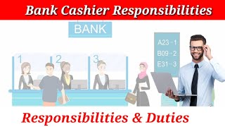 Bank Cashier Responsibilities amp Duties Explained  Whats the duties amp Responsibilities Of a Cashier [upl. by Seibold]