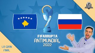 LA GRAN FINAL DEL MUNDIAL DE LOS ELIMINADOS  Antimundial 2022 [upl. by Laet970]