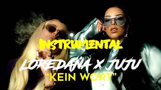 LOREDANA X JUJU  KEIN WORT  INSTRUMENTAL best [upl. by Eiram]