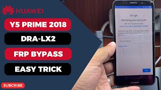 Huawei Y5 Prime 2018 DRALX2 FRP Bypass Final Update 2024  Huawei DRALX2 Google Account Bypass [upl. by Adeuga294]