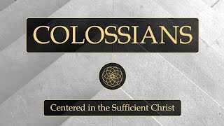 ChristCentered Case Studies Part 2  Colossians 41218 [upl. by Ailemac]