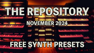 The Repository  November 2024 Free Monthly Synth Presets For Arturia Pigments [upl. by Htebharas932]