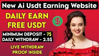 New Usdt Earning Site Usd Mining Site 2024 Best Investment Usdt Earning Website [upl. by Aieka]