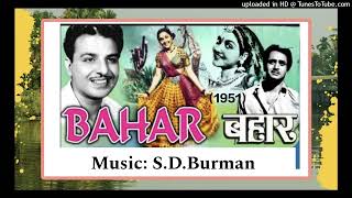 Bahar 1951  Sataye Huwe Ko satatiDuniya Wale Kitne Zalim Hain Geeta Roy Lyrics  Rajendra [upl. by Nyledaj]