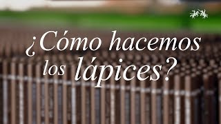 ¿Cómo hacemos los lápices [upl. by Oileduab]