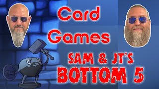 Sam amp JTs Bottom 5 Card Games [upl. by Ethelind]