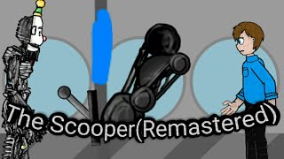 DC2FNAFThe Scooper Remastered [upl. by Yenruoc349]