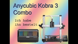 Anycubic Kobra 3 Combo [upl. by Mersey]