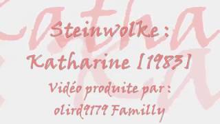 Steinwolke  Katharine 1983 [upl. by Greerson315]