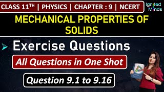 Class 11th Physics Chapter 9  Exercise Questions 91 to 916  Mechanical Properties of Solids [upl. by Ainolopa]