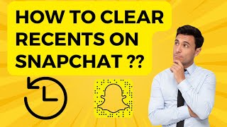 How To Clear Recents On Snapchat  In 60 seconds [upl. by Sigsmond]