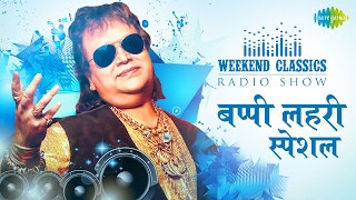 Weekend Classic Radio Show  Bappi Lahiri Special  De De Pyar De  Taki Oh Taki  Jawani JanEMan [upl. by Ulda]