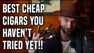 Best Budget Cigars You Havent Tried Yet [upl. by Serica]