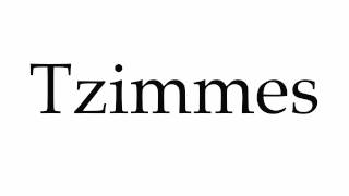 How to Pronounce Tzimmes [upl. by Joelynn]