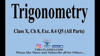 Trigonometry Chapter 8 Exercise 84 Trigonometry Ratio Question 5 all part Class X CBSE NCERT [upl. by Amerak]