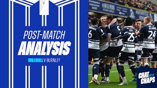 POST MATCH ANALYSIS  MILLWALL V BURNLEY millwallfc MILLWALL burnley burnleyfc [upl. by Ottillia775]