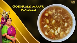 Recipe 737  Godhumai Maavu Payasam [upl. by Abehshtab]