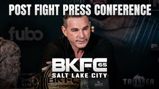 BKFC 65 POSTFIGHT PRESS CONFERENCE  LIVE [upl. by Drahsir]