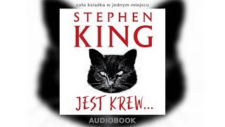 Stephen King  Jest Krew AUDIOBOOK całość [upl. by Jarin936]