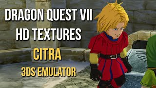 How to Install Dragon Quest VII HD Textures in Citra 3DS Emulator [upl. by Nagek]