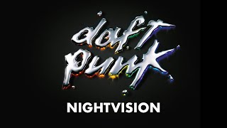 Daft Punk  Nightvision Official Audio [upl. by Arvad]