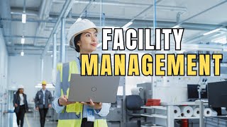 Introduction to Facilities Management [upl. by Auoy]