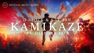 DBlock amp SteFan ft Diandra Faye  Kamikaze Official Video [upl. by Butcher]