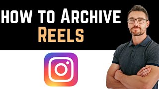 ✅ How To Archive Reels on Instagram Full Guide [upl. by Ozen933]