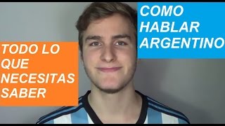 Cómo hablar como un argentino  acento argentino paso a paso [upl. by Afatsuom]