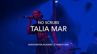 Talia Mar  No Scrubs  Live  Manchester Academy 27 March 2024 [upl. by Annalee]