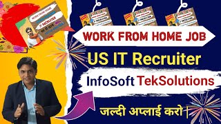 US IT Recruiter Job  Permanent Work from home job  Remote Job  Infosoft TekSolutions [upl. by Hgielac80]