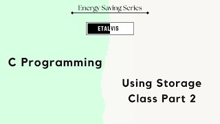 0912 C Programming  Storage Class Part 2 [upl. by Keelby]